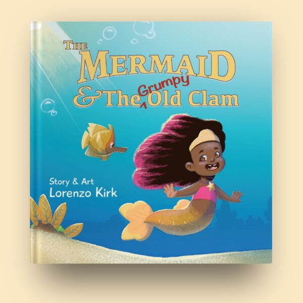 The Mermaid & The Grumpy Old Clam